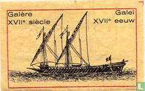 Galère XVIIe siècle Galei XVIIe eeuw