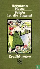 Schön ist die Jugend