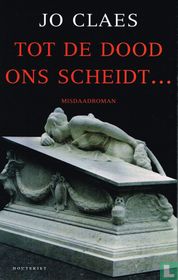 Tot de dood ons scheidt...