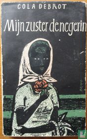 Mijn zuster de negerin