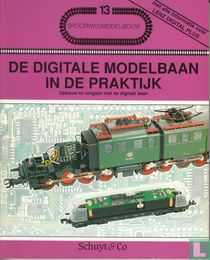 De Digitale Modelbaan in de Praktijk