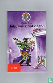 Help, wie klopt daar?!