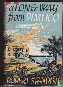 A long way from Pimlico