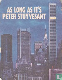 As Long As It's Peter Stuyvesant
