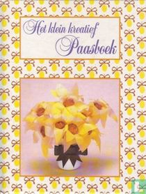 Het klein kreatief paasboek 