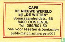 Cafe De nieuwe wereld bij "de witten"