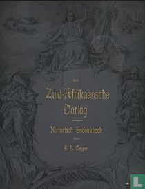 De Zuid-Afrikaansche Oorlog Historisch Gedenkboek