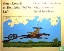 De wonderbaarlijke lotgevallen van Jubal Jubelslee