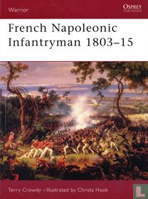 French Napoleonic Infantryman 1803-15