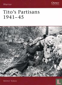 Tito's Partisans 1941-45