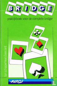 Bridge praktijkboek voor de complete bridger