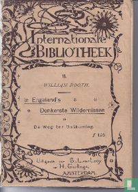 In Engeland's donkerste wildernissen + De weg ter ontkoming