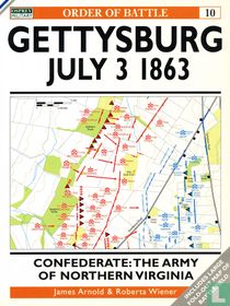 Gettysburg July 3 1863 + Confederate: the Army of Northern Virginia