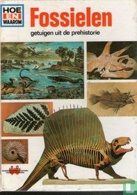 Fossielen getuigen uit de prehistorie