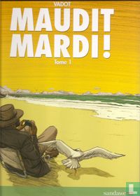 Maudit Mardi 1