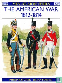The American War 1812-1814