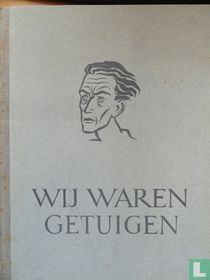 Wij waren getuigen