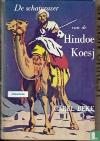 De schatgraver van de Hindoe-Koesj