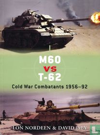 M60 vs T-62 + Cold War Combatants 1956-92