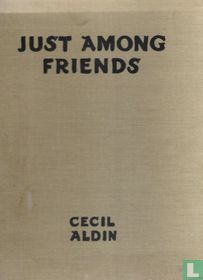 Just among friends