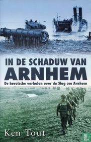 In de schaduw van Arnhem