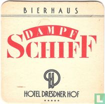 Bierhaus Dampfschiff - Hotel Dresdner Hof *****