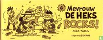 Mevrouw de Heks rocks!