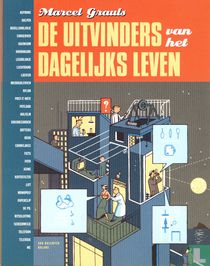 De uitvinders van het dagelijks leven