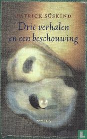 Drie verhalen en een beschouwing