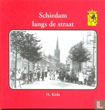 Schiedam langs de straat