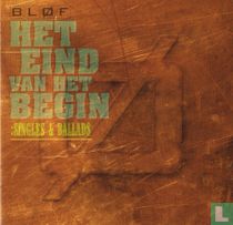 Het eind van het begin: Singles & Ballads