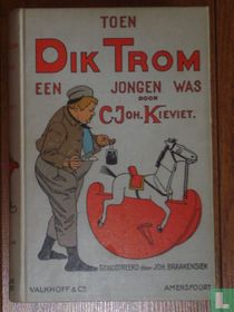 Toen Dik Trom een jongen was 