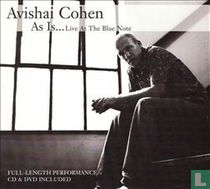 As is... Live at the Blue Note