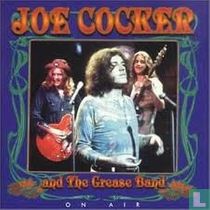 Joe Cocker and The Grease Band: On Air