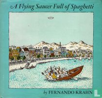 A Flying Saucer Full of Spaghetti