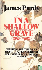 In a shallow grave