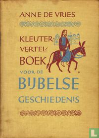 Kleuter Vertelboek voor de Bijbelse Geschiedenis
