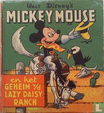 Mickey Mouse en het geheim van de Lazy Daisy Ranch