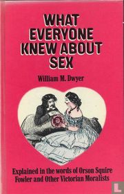 What everyone knew about sex