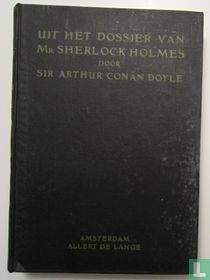 Uit het dossier van mr. Sherlock Holmes