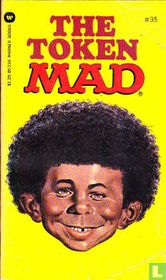 The Token Mad