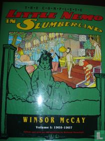 The complete little Nemo in slumberland in slumberland  Vol: I 1905-1907
