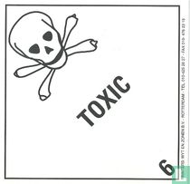6 - TOXIC [giftig]