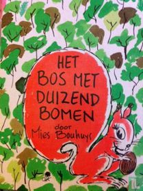 Het bos met duizend bomen