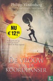 De vrouw van de koorddanser
