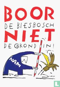 Boor De Biesbosch niet de grond in!