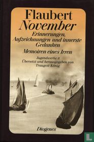 November. Erinnerungen, Aufzeichnungen und innerste Gedanken, Memoiren eines Irren