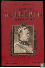 La légende d'Albert 1er roi des belges