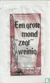 Een grote mond "zegt" weinig