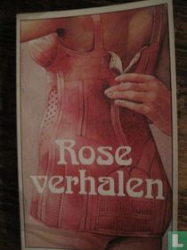 Rose verhalen